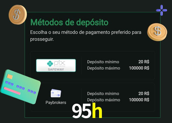 O cassino 95h oferece uma grande variedade de métodos de pagamento