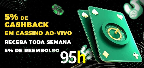 Promoções do cassino ao Vivo 95h
